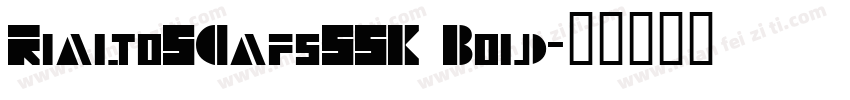 RialtoSCapsSSK Bold字体转换